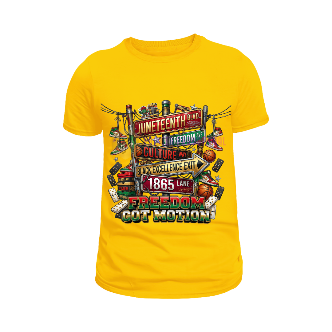 Freedom Got Motion Juneteenth Tshirt