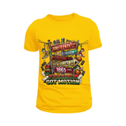Freedom Got Motion Juneteenth Tshirt
