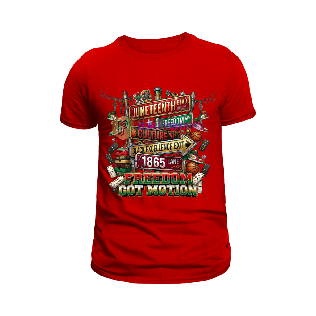 Freedom Got Motion Juneteenth Tshirt