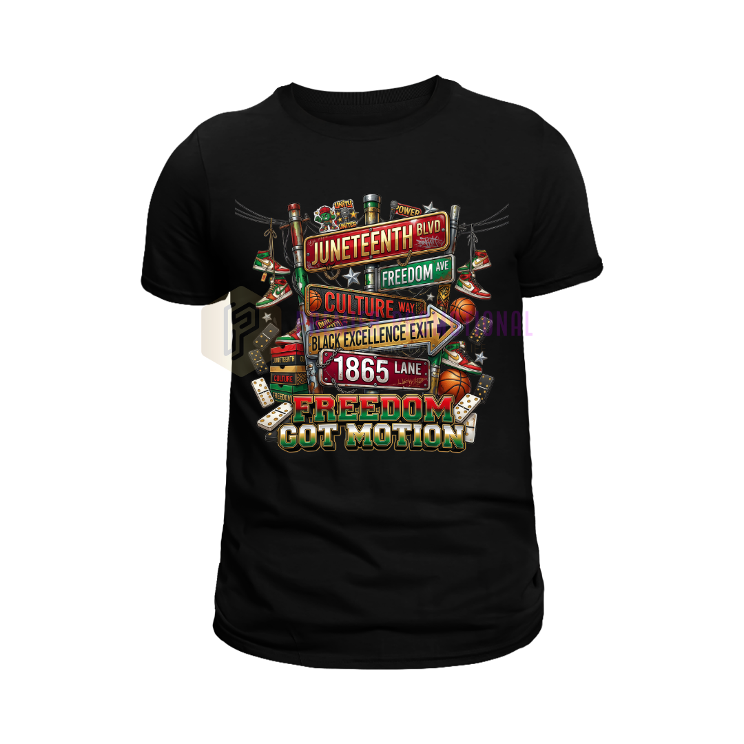 Freedom Got Motion Juneteenth Tshirt