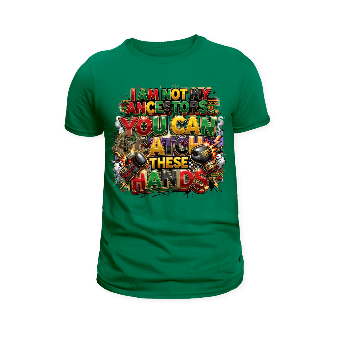I Am not my ancestors Juneteenth T-shirt