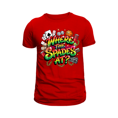 Where the spades at Juneteenth T-shirt